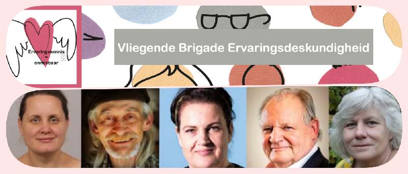 Vliegende Brigade Ervaringsdeskundigheid van start!